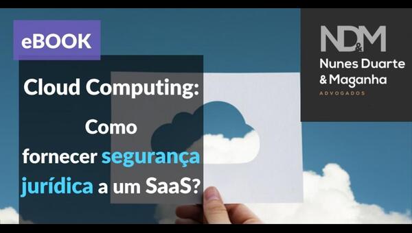 [eBook] Cloud Computing como fornecer segurança jurídica a um Software as a Service (SaaS)?