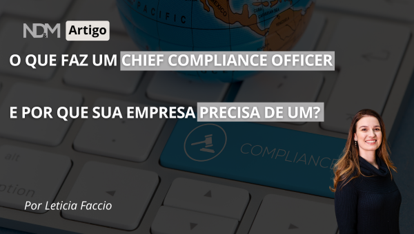 O que faz um Chief Compliance Officer e por que sua empresa precisa de um?