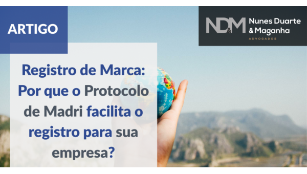 Registro de Marca: Por que o Protocolo de Madri facilita o registro para sua empresa?