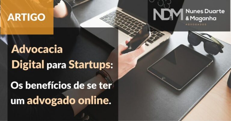 Advocacia Digital para Startups: os benefícios de se ter um advogado online