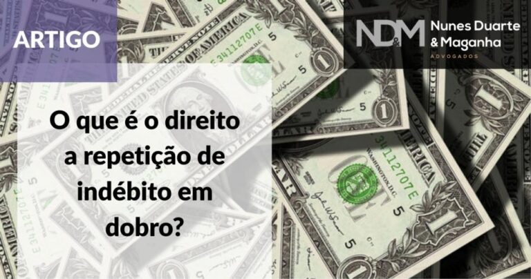O que é o direito a repetição de indébito em dobro?
