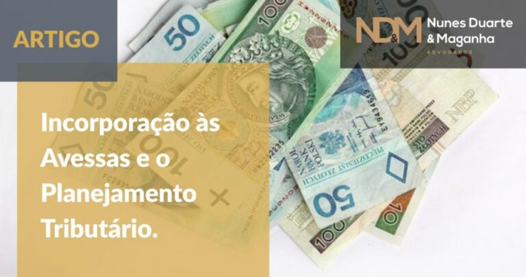 Incorporação às Avessas e o Planejamento Tributário