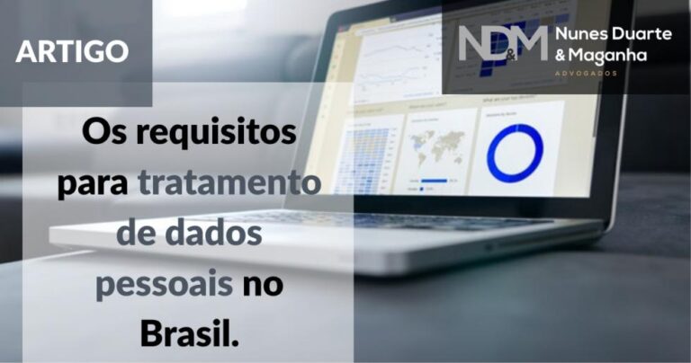 Os requisitos para tratamento de dados pessoais no Brasil