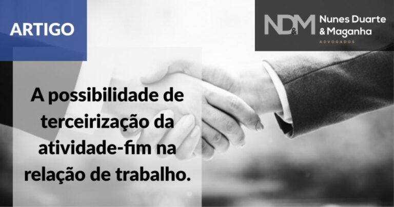 A possibilidade de terceirização da atividade-fim na relação de trabalho