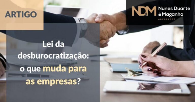 Lei da desburocratização: o que muda para as empresas?
