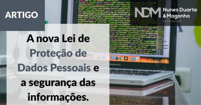 A nova Lei de Proteção de Dados Pessoais e a segurança das informações