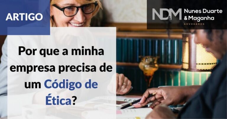 Por que a minha empresa precisa de um Código de Ética?