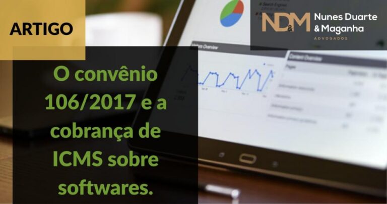 O convênio 106/2017 e a cobrança de ICMS sobre softwares