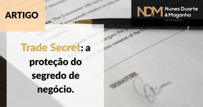 Trade Secret: a proteção do segredo de negócio