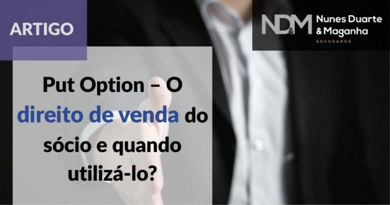 Put Option – O direito de venda do sócio e quando utilizá-lo?