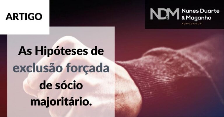 As Hipóteses de Exclusão Forçada de Sócio Majoritário