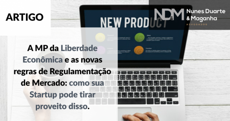 A MP da Liberdade Econômica e as novas regras de Regulamentação de Mercado: como sua Startup pode tirar proveito disso