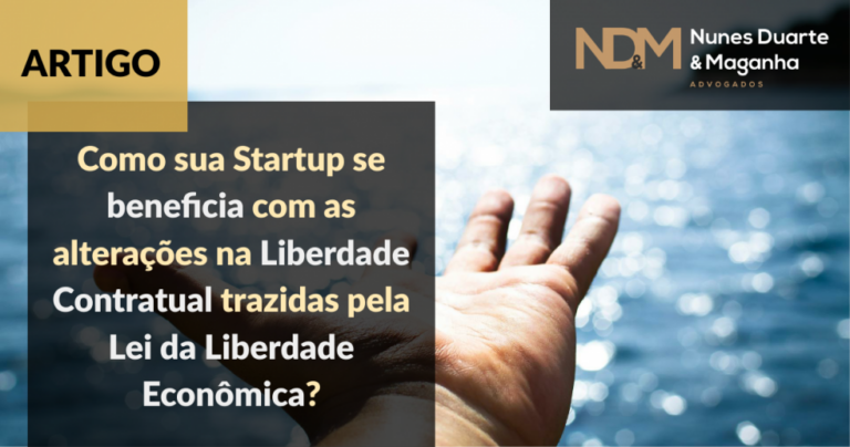 Como sua Startup se beneficia com as alterações na Liberdade Contratual trazidas pela Lei da Liberdade Econômica