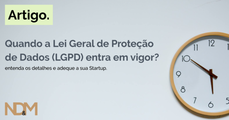 Quando a Lei Geral de Proteção de Dados (LGPD) entra em vigor?