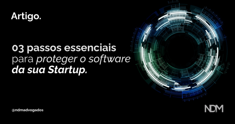 03 passos essenciais para proteger o software da sua Startup