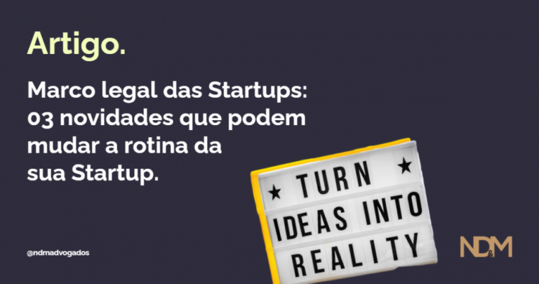 Marco legal das Startups: 3 novidades que podem mudar a rotina da sua Startup