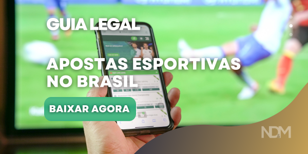 guia legal para apostas esportivas no Brasil
