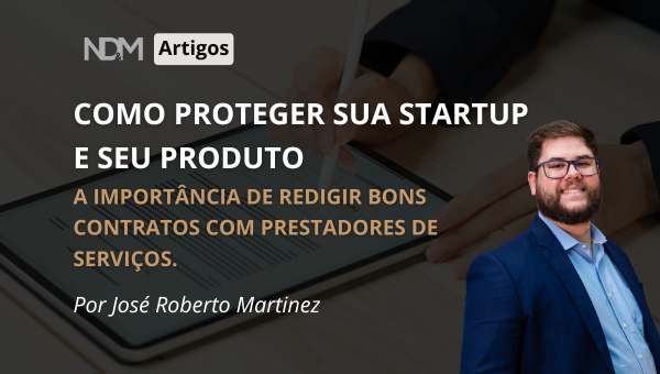 como proteger sua startup e seu produto