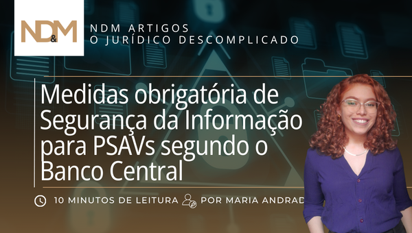 Medidas obrigatória de Segurança da Informação para PSAVs segundo o Banco Central