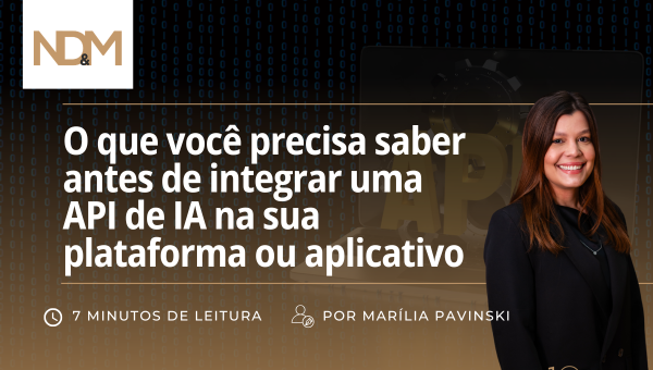 O que você precisa saber antes de integrar uma API de IA na sua plataforma ou aplicativo