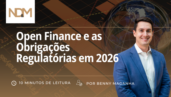 Open Finance e as Obrigações Regulatórias em 2026