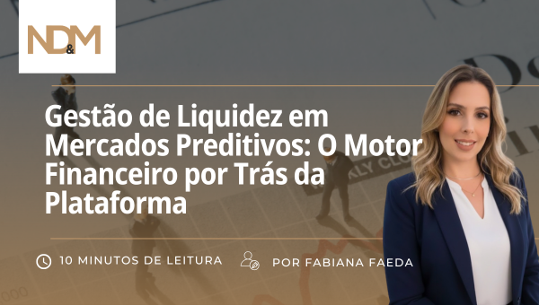 Gestão de Liquidez em Mercados Preditivos: O Motor Financeiro por Trás da Plataforma