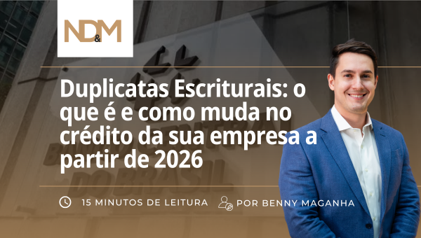 Duplicatas Escriturais: o que é e como muda no crédito da sua empresa a partir de 2026